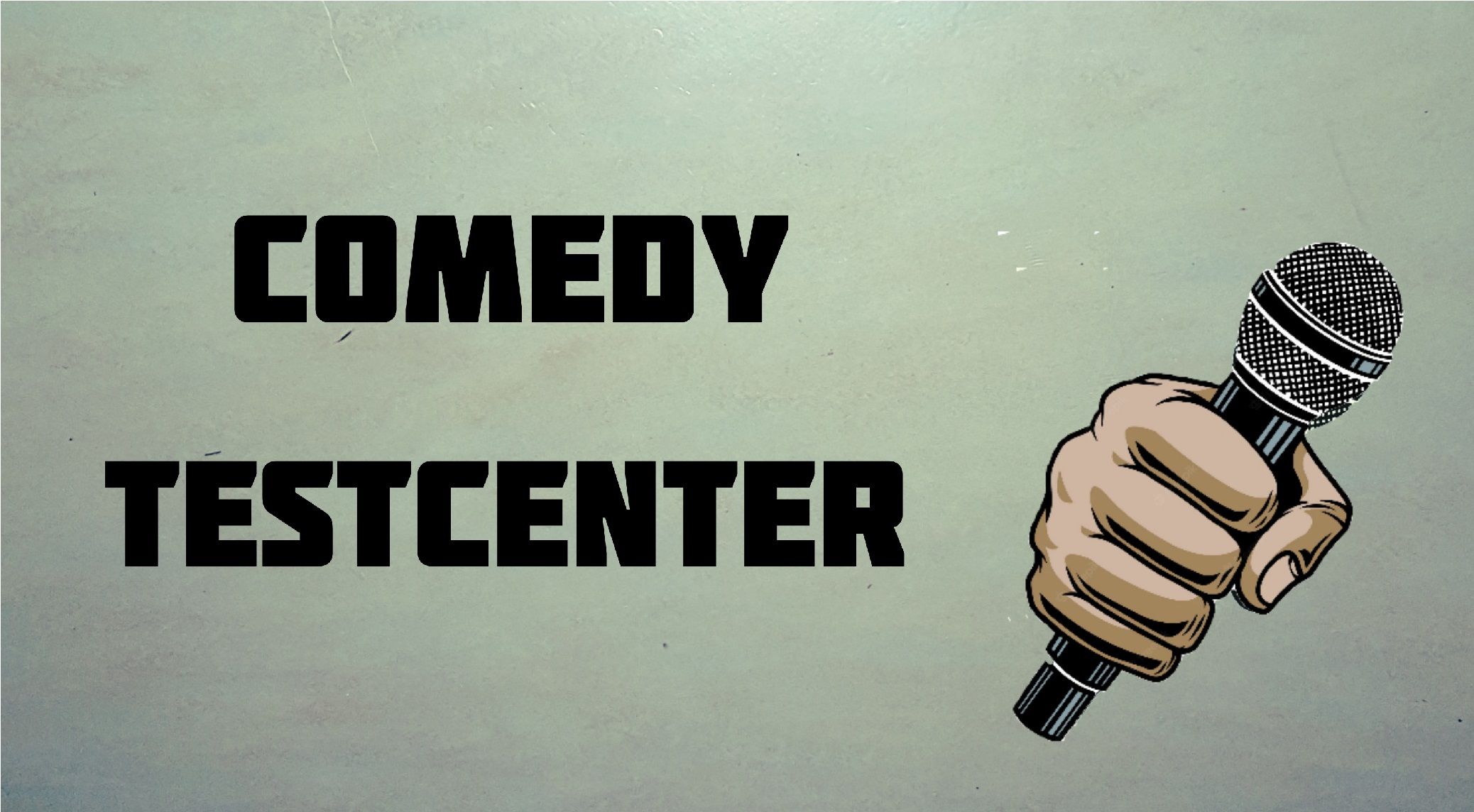 Comedy Testcenter